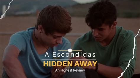 a escondidas|Hidden Away (2014 film) .